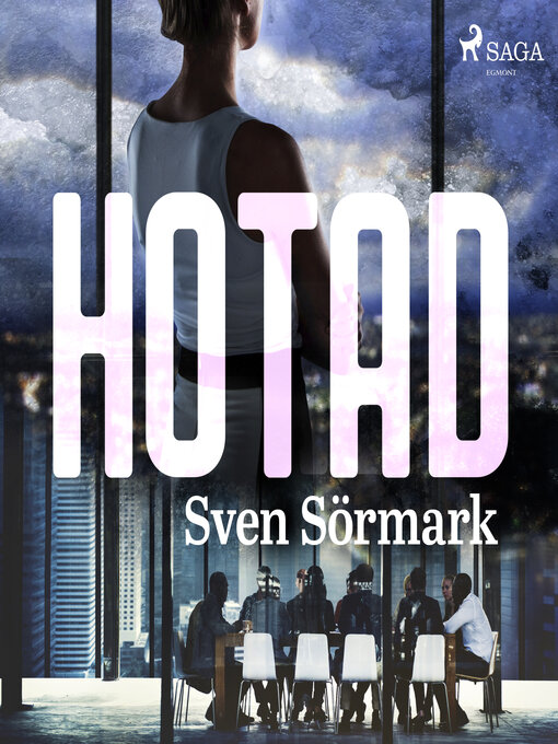 Title details for Hotad by Sven Sörmark - Wait list